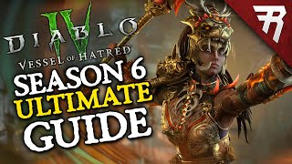 Diablo 4 Season 6 Ultimate Guide [upl. by Aicad]