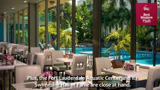 Best Western Plus Oceanside Inn Fort Lauderdale [upl. by Aitrop404]