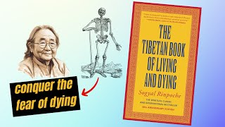 The Tibetan book of living and dying by Sogyal Rinpoche Spiritual Book Review and Outline [upl. by Hammel677]