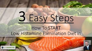 How To Start A Low Histamine Elimination Diet 3 Easy Steps [upl. by Leunamme]