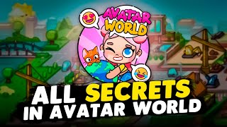 ALL SECRETS in AVATAR WORLD [upl. by Daly]