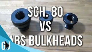 157 Comparing Schedule 80 Bulkhead vs ABS Plastic Bulkhead  DIY Wednesday [upl. by Aketahs]