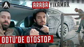 Oto Yıkama  ODTÜ Otostop Kültürü  VLOG [upl. by Yddub]