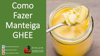 MANTEIGA GHEE  Como fazer de forma fácil manteiga Ghee [upl. by Ydnat151]