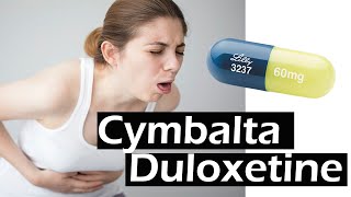 Cymbalta  Duloxetine  Cymbalta side effects [upl. by Intosh]