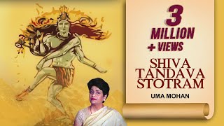 Lord Shiva by UMA MOHAN SHIVA TANDAVA STOTRAM  Audio  महा शिवरात्रि स्पेशल [upl. by Lavine496]