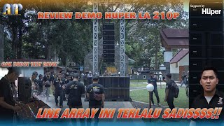 HUPER LA 210P LINE ARRAY INI TERLALU ISTIMEWA CAK DODOT MENGAKUI CEK SOUND DAN REVIEW SYSTEM [upl. by Sliwa]