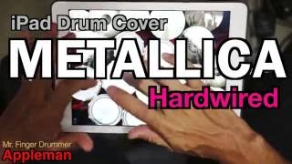 Metallica  Hardwired 【 iPad Drum Cover 50 】 [upl. by Acino823]