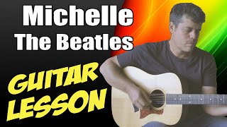 Michelle ♦ Guitar Lesson ♦ Tutorial ♦ Cover ♦ Tabs ♦ The Beatles ♦ Intro  Verse [upl. by Sheena]