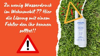 Achtung Wohnmobil Wasserdruck zu gering Hier die Lösung mit Hindernissen [upl. by Jordain822]