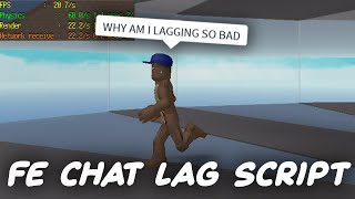 FE Chat Lag Script  Break Servers  ROBLOX EXPLOITING [upl. by Elleivap990]