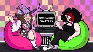 NOSTALGIA CHATTER  EPISODE 1 FT KittyKathrynT [upl. by Ennovad]