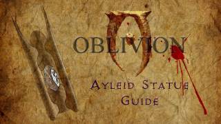 Oblivion  Ayleid Statue Guide [upl. by Rushing]