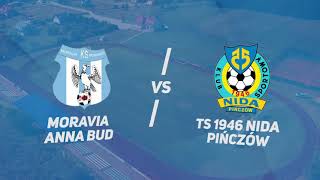 TRANSMISJA MECZU MORAVIA ANNABUD MORAWICA VS TS 1946 NIDA PIŃCZÓW [upl. by Aikenat]