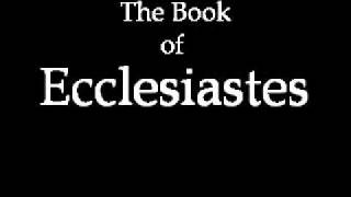 The Book of Ecclesiastes KJV [upl. by Ennaus]