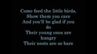 Feed The Birds Lyrics Walt Disneys Birthday [upl. by Fishbein]