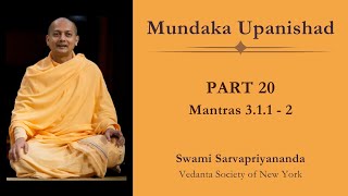 20 Mundaka Upanishad  Mantras 311  2  Swami Sarvapriyananda [upl. by Nnor339]