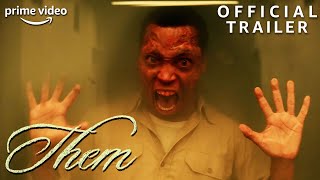 Them  Official Trailer  Prime Video [upl. by Kere296]