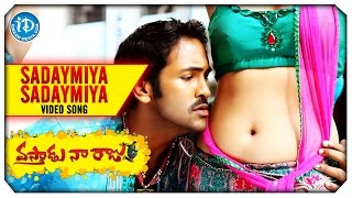 Vastadu Naa Raju Movie Songs  Sadaymiya Song  Vishnu Manchu  Taapsee Pannu  Mani Sharma [upl. by Ydasahc]