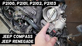 JEEP COMPASS RENEGADE CODE P2100 P2101 P02102 P2103 ELECTRIC THROTTLE CONTROL MOTOR [upl. by Anairt]