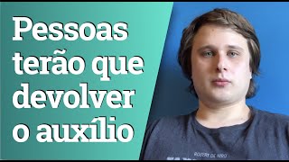 Pessoas terão que devolver o auxílio emergencial em 2021 [upl. by Iene]