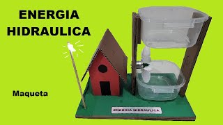 Como Hacer una Maqueta de la Energía Hidráulica Generador Hidráulico [upl. by Trotter]