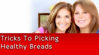 Tricks To Picking Healthy Breads  Joy Bauer [upl. by Helbon]