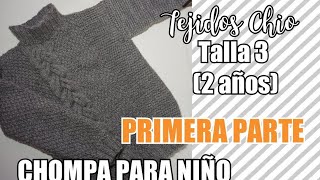 CHOMPA PARA NIÑO  en dos agujas Talla 3 2 años PRIMERA PARTE [upl. by Deina]