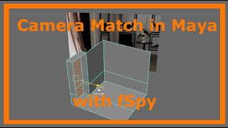 Camera Matching in Maya in FSPY [upl. by Cheston]