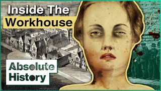 What Was Life Really Like In A Victorian Workhouse  Secrets From The Workhouse  Absolute History [upl. by Hsirrap]