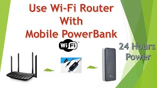 Using a WiFi Router from a Mobile Power Bank  Best Technique  Full Day Backup 100 Tested [upl. by Talanta]