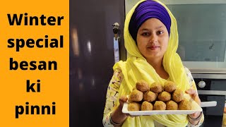 besan ki pinni how to make besan di pinni in punjabi style [upl. by Dulcle789]