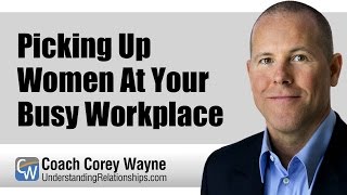 Picking Up Women At Your Busy Workplace [upl. by Irtimd]