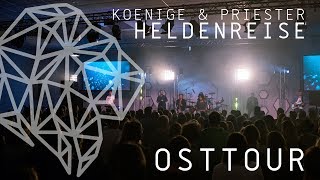 OSTTOUR TRAILER  Koenige und Priester Heldenreise Tour [upl. by Latoyia179]