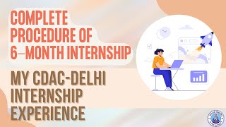 6month Internship Procedure  CDACDelhi Internship Experience  Tips to Ace the Selection [upl. by Anilosi503]