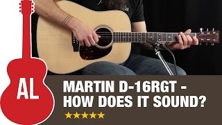 Martin D16RGT Review [upl. by Svetlana406]