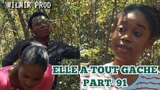 ELLE A TOUT GACHE PART 91 MISSOU KETLOVE MAYA FRED CARMENE TOUTOUNE BOB BOUL LÒ ELVIRE [upl. by Koller278]