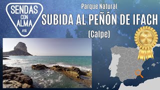 16 Análisis de Ruta SUBIDA LA PEÑÓN DE IFACH Calpe [upl. by Parker]