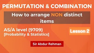 Arrange non distinct items  Permutation combination  Probability and Statistics ASA level9709 [upl. by Aznecniv407]