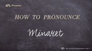 How to Pronounce Minaret Real Life Examples [upl. by Redmund]