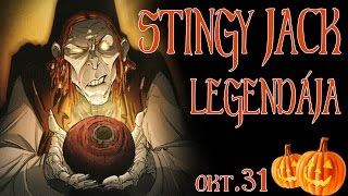 Stingy Jack Legendája  Október 31 Halloween [upl. by Lhadnek]