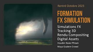 La formation FX Simulation  Effets Spéciaux detribArt  Rentrée Octobre 2023 [upl. by Nnomae]