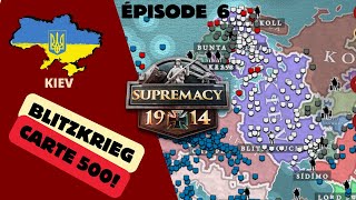 Supremacy 1914  Les Blitz sur map 500 Ep6  Direction les pays viking [upl. by Kcyrred753]