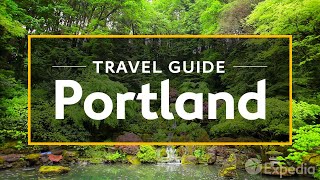 Portland Vacation Travel Guide  Expedia [upl. by Ahsilif388]