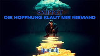 Kontra K  Album Snippet  Die Hoffnung klaut mir Niemand [upl. by Eintruok]