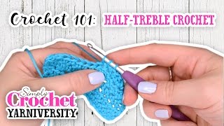 Crochet 101 Half Treble Crochet UK [upl. by Feodora]