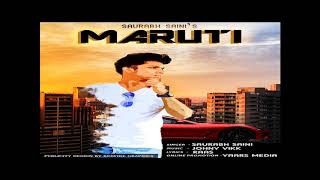 Maruti  Saurabh Saini  Johhny Vikk  Raas  Official Audio [upl. by Favianus]