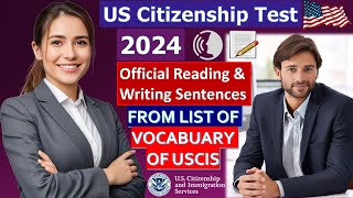 US Citizenship 2024  Official USCIS Sentences for English Reading and Writing Test Easy to learn [upl. by Nolita]