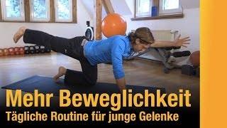 Training für mehr Beweglichkeit junge Gelenke gesunder Rücken  12 Minuten [upl. by Arianne354]