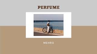 Perfume  Mehro Lyricsแปลเพลง [upl. by Tootsie]